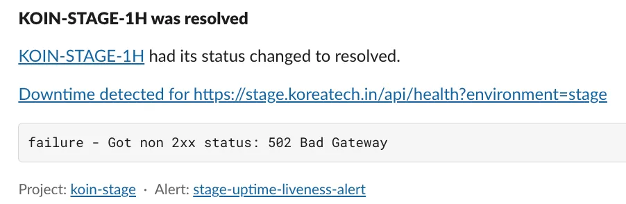 Stage 서버 복구 후 resolved된 Uptime Issue